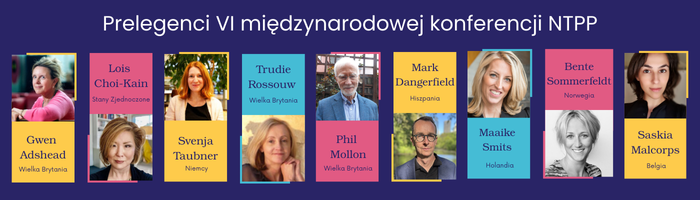 prelegenci VI międzynarodowej konferencji NTPP